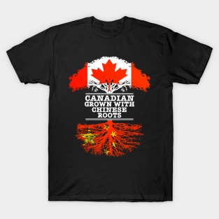 Canadian Grown With Chinese Roots - Gift for Chinese With Roots From China T-Shirt